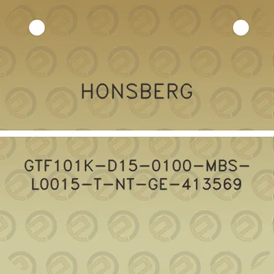 honsberg-gtf101k-d15-0100-mbs-l0015-t-nt-ge-413569