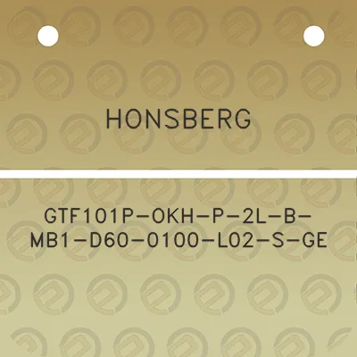 honsberg-gtf101p-okh-p-2l-b-mb1-d60-0100-l02-s-ge