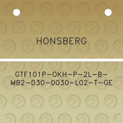 honsberg-gtf101p-okh-p-2l-b-mb2-d30-0030-l02-t-ge