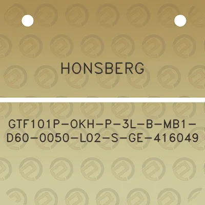 honsberg-gtf101p-okh-p-3l-b-mb1-d60-0050-l02-s-ge-416049