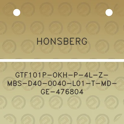 honsberg-gtf101p-okh-p-4l-z-mbs-d40-0040-l01-t-md-ge-476804