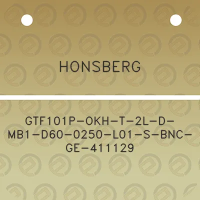 honsberg-gtf101p-okh-t-2l-d-mb1-d60-0250-l01-s-bnc-ge-411129