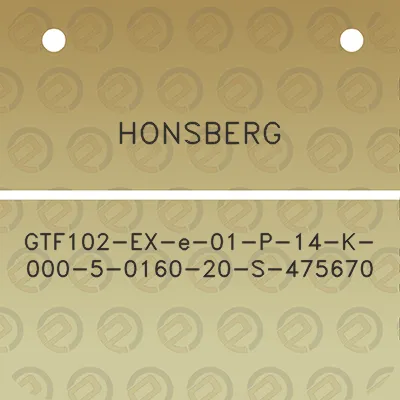 honsberg-gtf102-ex-e-01-p-14-k-000-5-0160-20-s-475670