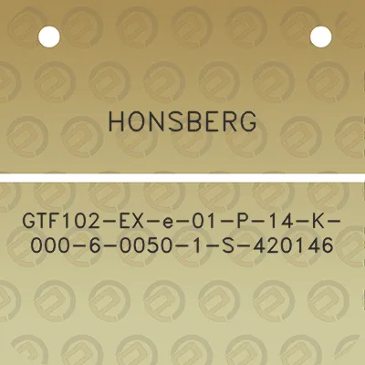 honsberg-gtf102-ex-e-01-p-14-k-000-6-0050-1-s-420146