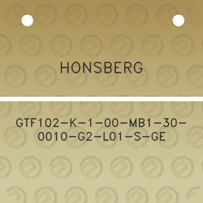 honsberg-gtf102-k-1-00-mb1-30-0010-g2-l01-s-ge