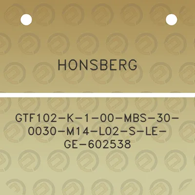 honsberg-gtf102-k-1-00-mbs-30-0030-m14-l02-s-le-ge-602538