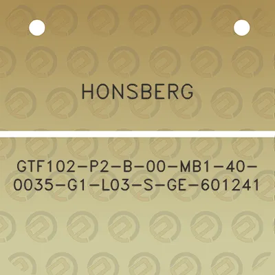 honsberg-gtf102-p2-b-00-mb1-40-0035-g1-l03-s-ge-601241