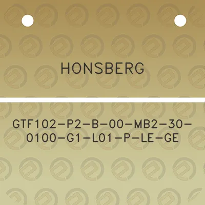 honsberg-gtf102-p2-b-00-mb2-30-0100-g1-l01-p-le-ge