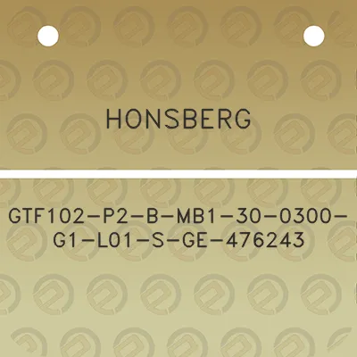 honsberg-gtf102-p2-b-mb1-30-0300-g1-l01-s-ge-476243