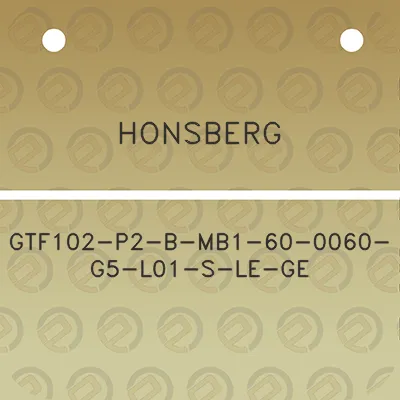 honsberg-gtf102-p2-b-mb1-60-0060-g5-l01-s-le-ge