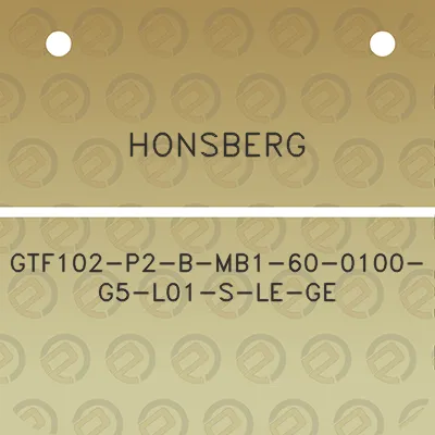 honsberg-gtf102-p2-b-mb1-60-0100-g5-l01-s-le-ge