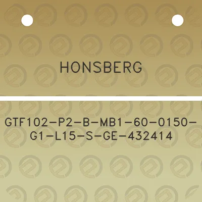 honsberg-gtf102-p2-b-mb1-60-0150-g1-l15-s-ge-432414