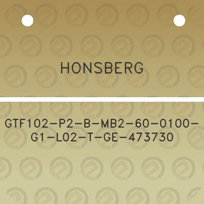 honsberg-gtf102-p2-b-mb2-60-0100-g1-l02-t-ge-473730