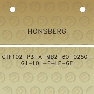 honsberg-gtf102-p3-a-mb2-60-0250-g1-l01-p-le-ge