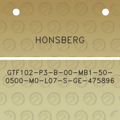 honsberg-gtf102-p3-b-00-mb1-50-0500-m0-l07-s-ge-475896