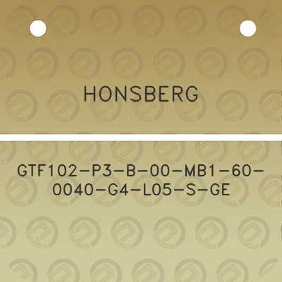 honsberg-gtf102-p3-b-00-mb1-60-0040-g4-l05-s-ge