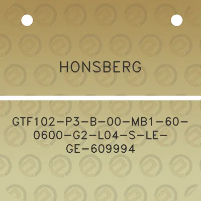 honsberg-gtf102-p3-b-00-mb1-60-0600-g2-l04-s-le-ge-609994