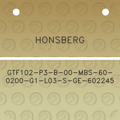 honsberg-gtf102-p3-b-00-mbs-60-0200-g1-l03-s-ge-602245