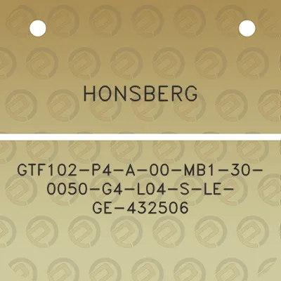 honsberg-gtf102-p4-a-00-mb1-30-0050-g4-l04-s-le-ge-432506