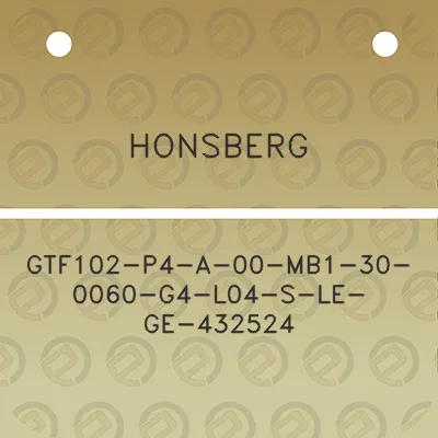 honsberg-gtf102-p4-a-00-mb1-30-0060-g4-l04-s-le-ge-432524