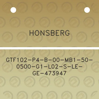 honsberg-gtf102-p4-b-00-mb1-50-0500-g1-l02-s-le-ge-473947