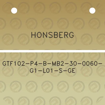 honsberg-gtf102-p4-b-mb2-30-0060-g1-l01-s-ge