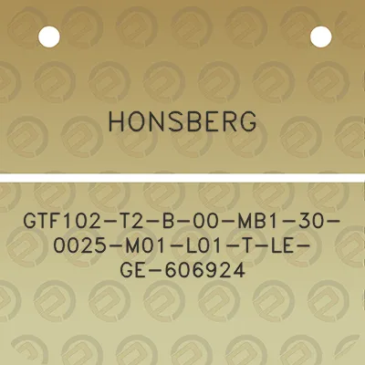 honsberg-gtf102-t2-b-00-mb1-30-0025-m01-l01-t-le-ge-606924