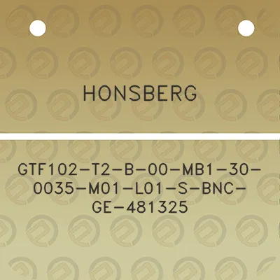 honsberg-gtf102-t2-b-00-mb1-30-0035-m01-l01-s-bnc-ge-481325