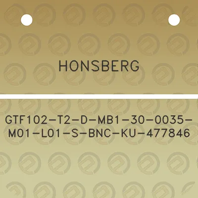 honsberg-gtf102-t2-d-mb1-30-0035-m01-l01-s-bnc-ku-477846