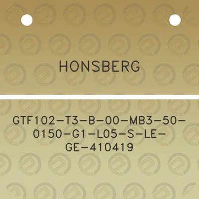 honsberg-gtf102-t3-b-00-mb3-50-0150-g1-l05-s-le-ge-410419