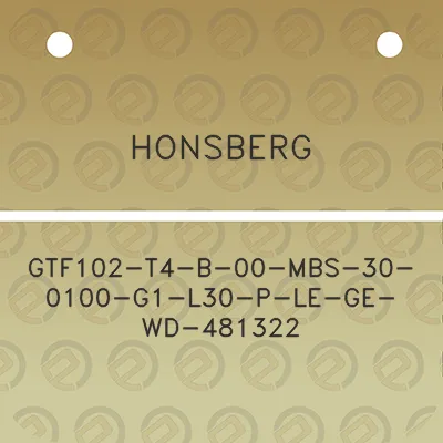 honsberg-gtf102-t4-b-00-mbs-30-0100-g1-l30-p-le-ge-wd-481322