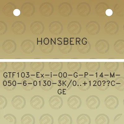 honsberg-gtf103-ex-i-00-g-p-14-m-050-6-0130-3k0120c-ge