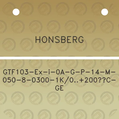 honsberg-gtf103-ex-i-0a-g-p-14-m-050-8-0300-1k0200c-ge