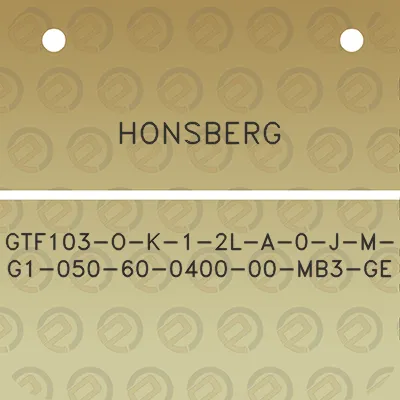 honsberg-gtf103-o-k-1-2l-a-0-j-m-g1-050-60-0400-00-mb3-ge