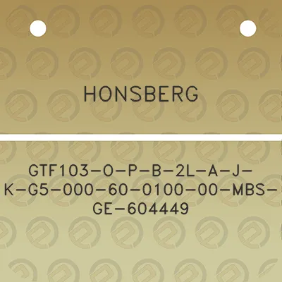 honsberg-gtf103-o-p-b-2l-a-j-k-g5-000-60-0100-00-mbs-ge-604449