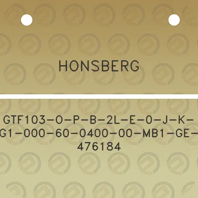 honsberg-gtf103-o-p-b-2l-e-0-j-k-g1-000-60-0400-00-mb1-ge-476184