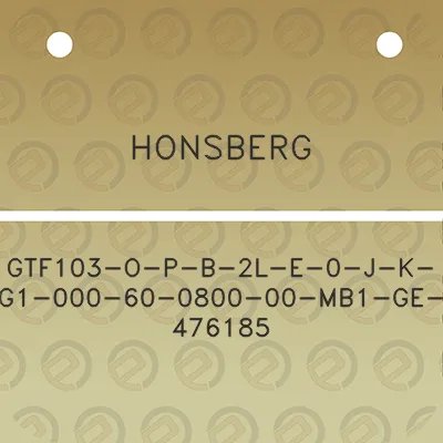 honsberg-gtf103-o-p-b-2l-e-0-j-k-g1-000-60-0800-00-mb1-ge-476185