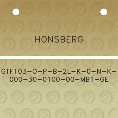 honsberg-gtf103-o-p-b-2l-k-0-n-k-000-30-0100-00-mb1-ge