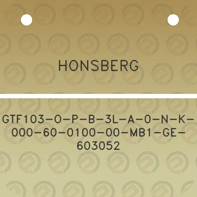 honsberg-gtf103-o-p-b-3l-a-0-n-k-000-60-0100-00-mb1-ge-603052