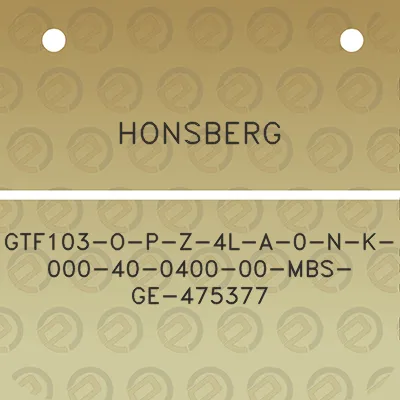 honsberg-gtf103-o-p-z-4l-a-0-n-k-000-40-0400-00-mbs-ge-475377