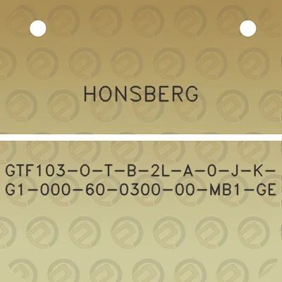 honsberg-gtf103-o-t-b-2l-a-0-j-k-g1-000-60-0300-00-mb1-ge