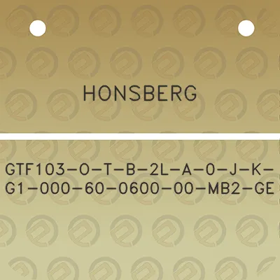 honsberg-gtf103-o-t-b-2l-a-0-j-k-g1-000-60-0600-00-mb2-ge