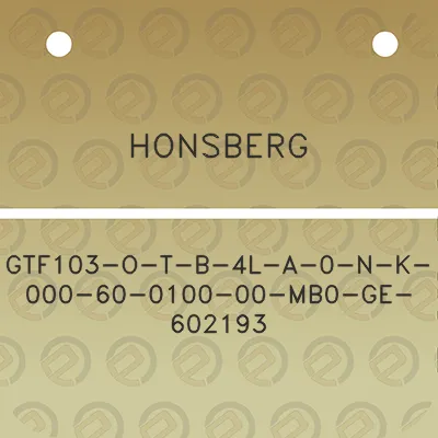 honsberg-gtf103-o-t-b-4l-a-0-n-k-000-60-0100-00-mb0-ge-602193