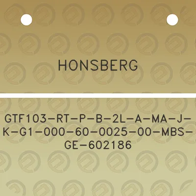 honsberg-gtf103-rt-p-b-2l-a-ma-j-k-g1-000-60-0025-00-mbs-ge-602186