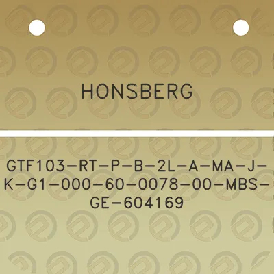 honsberg-gtf103-rt-p-b-2l-a-ma-j-k-g1-000-60-0078-00-mbs-ge-604169