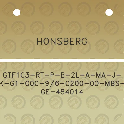 honsberg-gtf103-rt-p-b-2l-a-ma-j-k-g1-000-96-0200-00-mbs-ge-484014