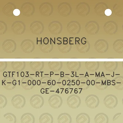 honsberg-gtf103-rt-p-b-3l-a-ma-j-k-g1-000-60-0250-00-mbs-ge-476767