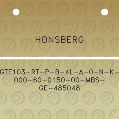 honsberg-gtf103-rt-p-b-4l-a-0-n-k-000-60-0150-00-mbs-ge-485048