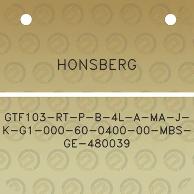 honsberg-gtf103-rt-p-b-4l-a-ma-j-k-g1-000-60-0400-00-mbs-ge-480039