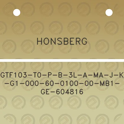 honsberg-gtf103-t0-p-b-3l-a-ma-j-k-g1-000-60-0100-00-mb1-ge-604816